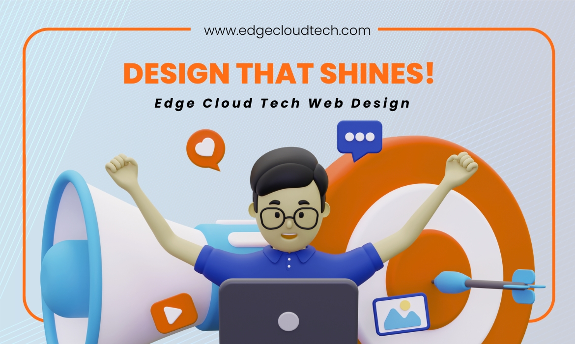 Elevate Your Website Presence with Edge Cloud Tech’s Creative Web Design